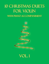 10 Christmas Duets for Violin with piano accompaniment vol. 1 P.O.D. cover